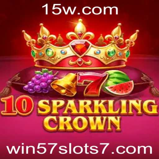 Descubra o Fascinante Mundo do Jogo Online 10SparklingCrown com Win57 Slots